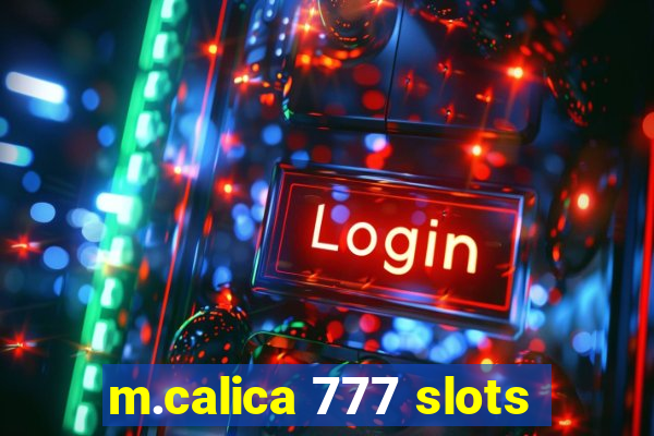 m.calica 777 slots